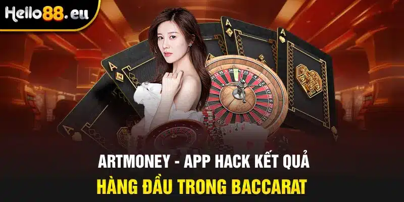 Artmoney - App hack kết quả hàng đầu trong Baccarat Artmoney - App hack kết quả hàng đầu trong Baccarat
