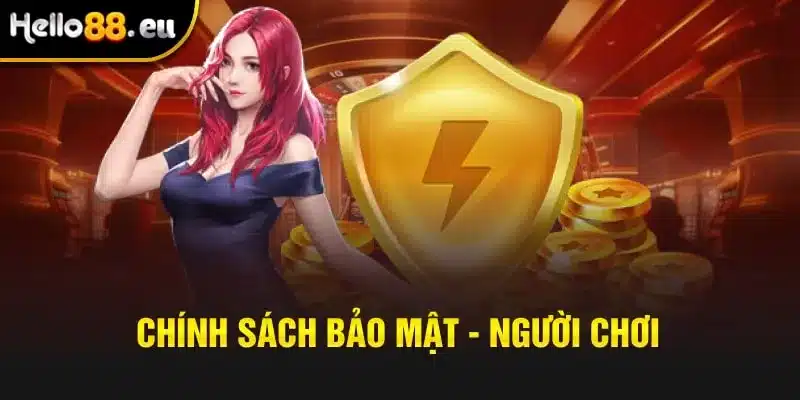 Chính sách bảo mật - nhà cái