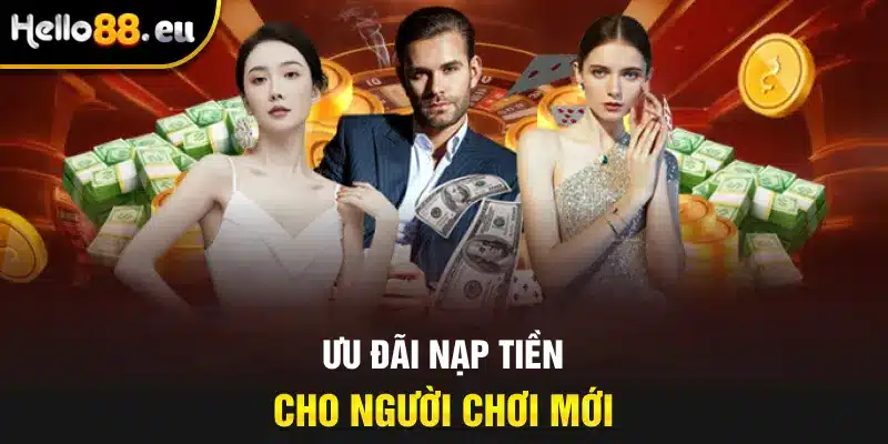Khuyến mãi nạp tiền dành cho thành viên mới