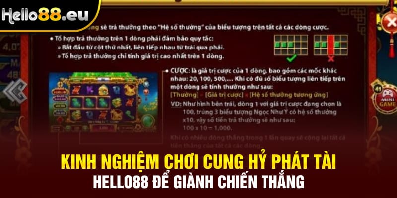 Kinh nghiệm chơi Cung Hỷ Phát Tài Hello88 để giành chiến thắng